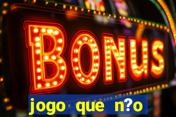 jogo que n?o precisa depositar