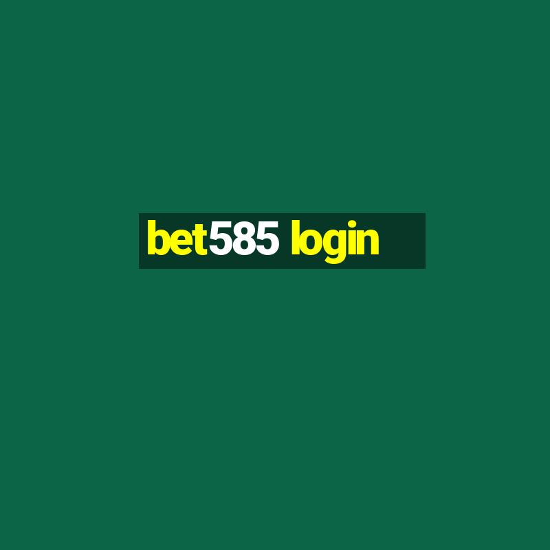 bet585 login