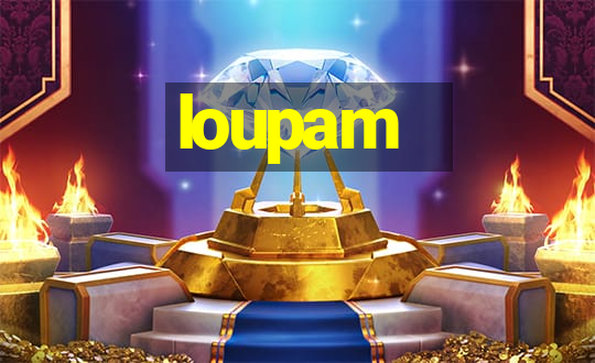 loupam