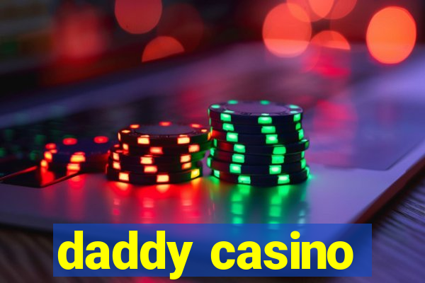 daddy casino