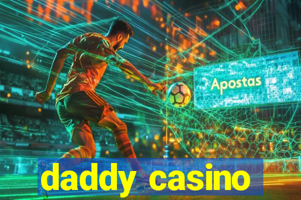 daddy casino