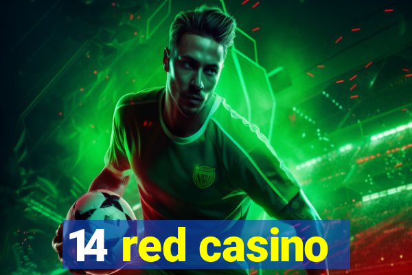 14 red casino