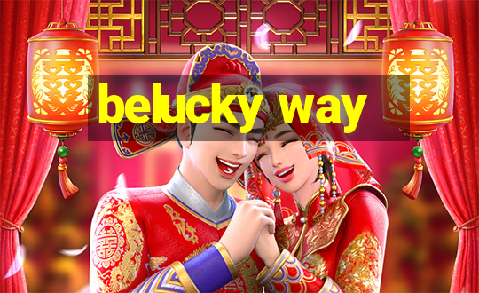 belucky way