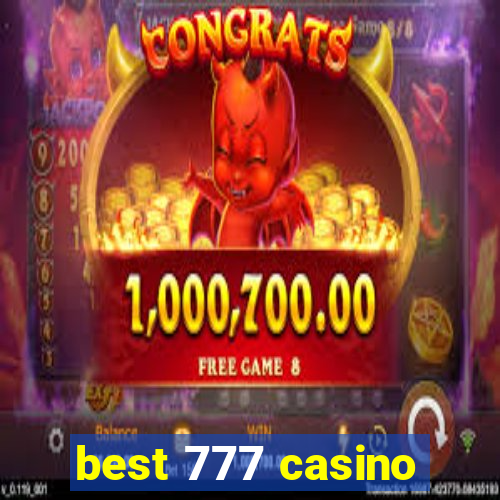 best 777 casino