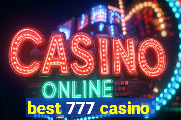 best 777 casino