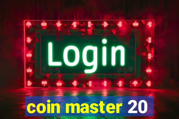 coin master 20