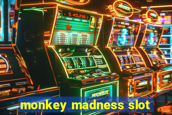 monkey madness slot