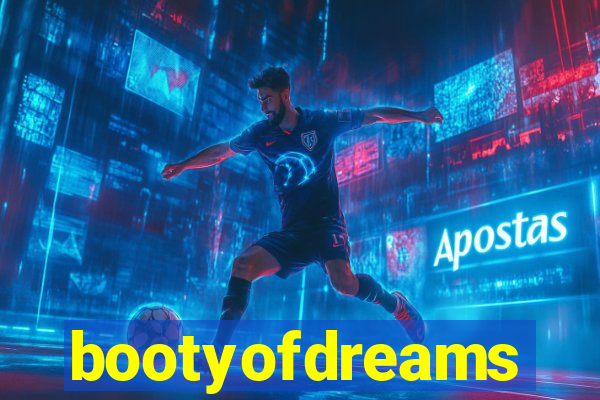 bootyofdreams