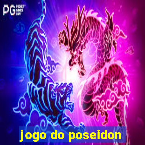 jogo do poseidon