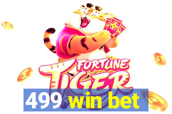 499 win bet