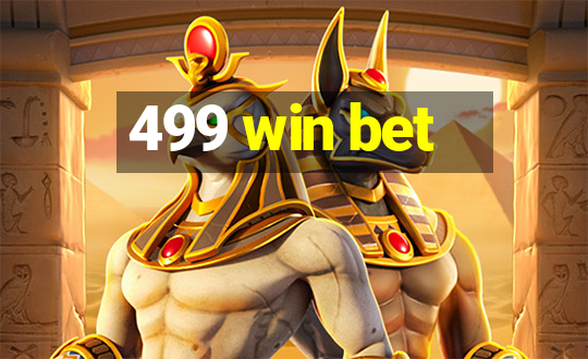 499 win bet