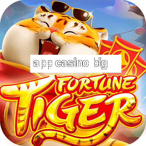 app casino big