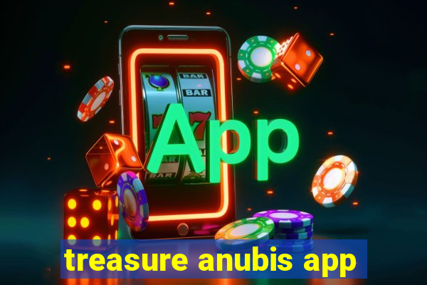 treasure anubis app