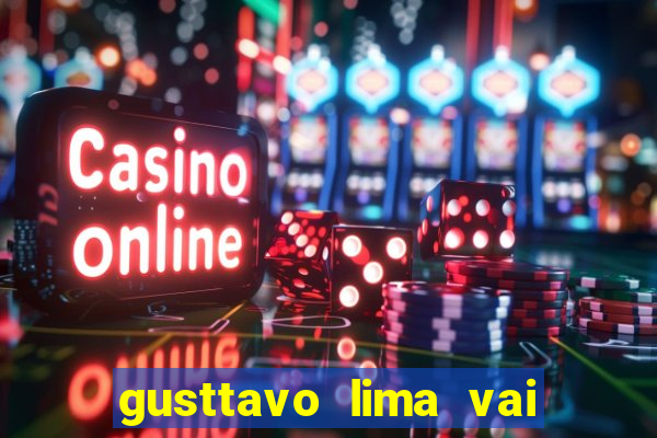 gusttavo lima vai de bet