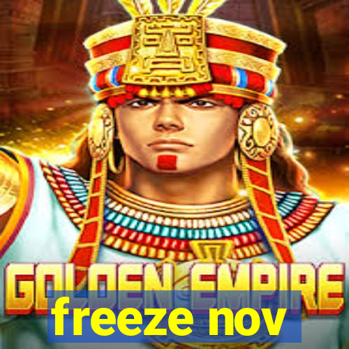 freeze nov