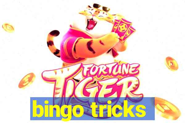 bingo tricks