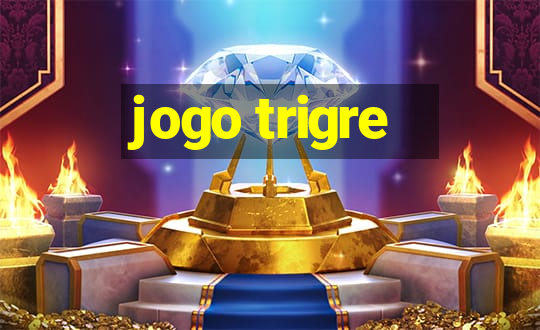 jogo trigre