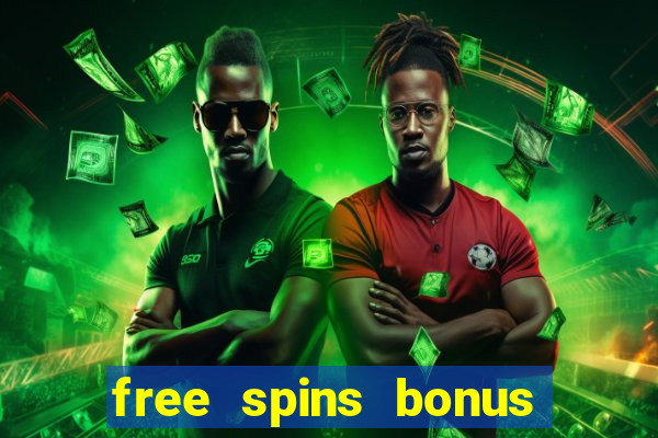 free spins bonus no deposit casino