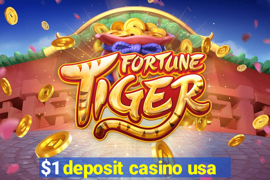 $1 deposit casino usa