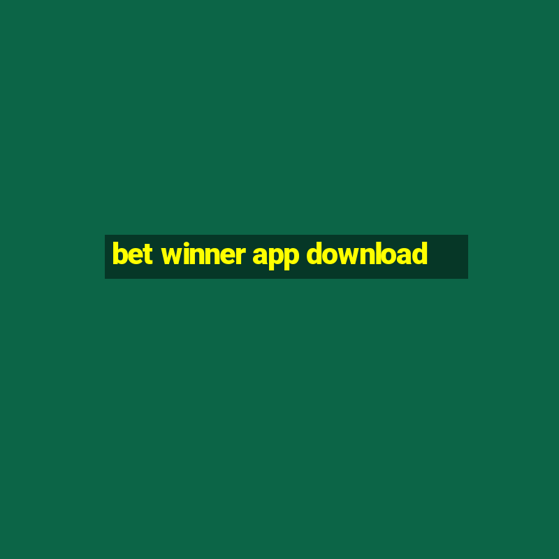 bet winner app download