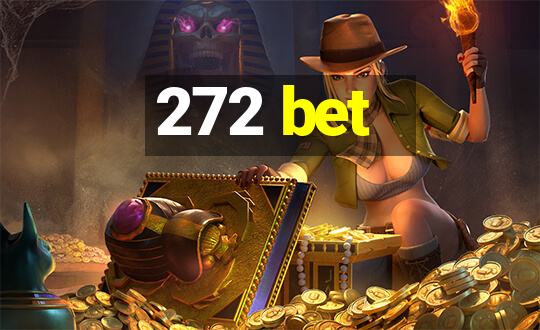 272 bet