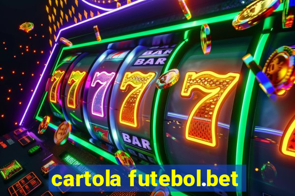 cartola futebol.bet