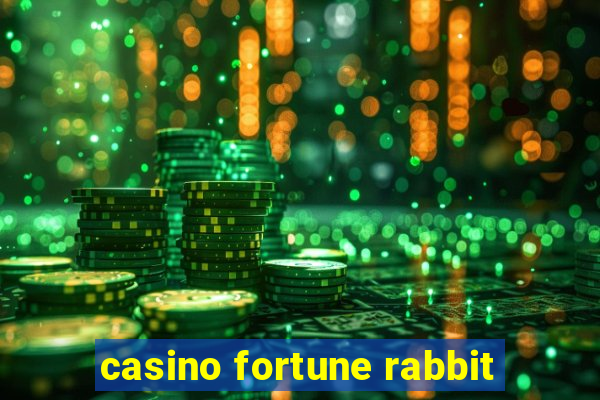 casino fortune rabbit