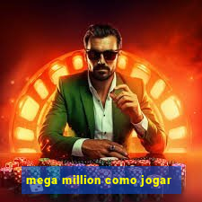 mega million como jogar