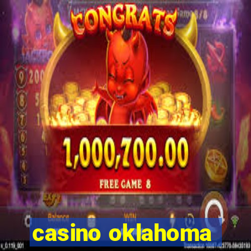 casino oklahoma