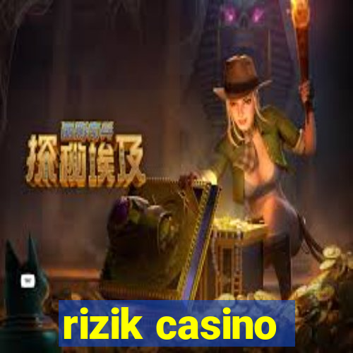 rizik casino