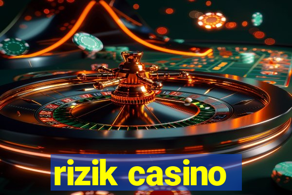 rizik casino