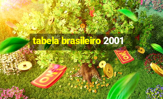 tabela brasileiro 2001