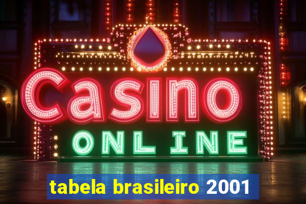 tabela brasileiro 2001