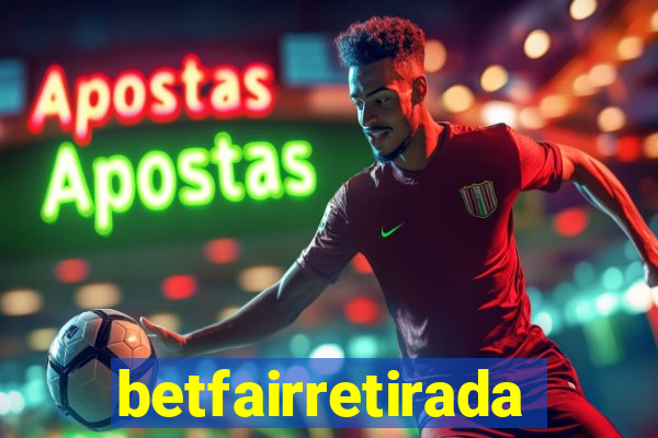 betfairretirada