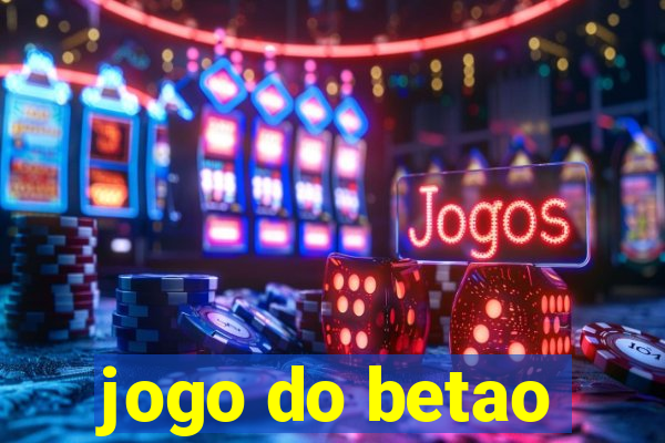 jogo do betao