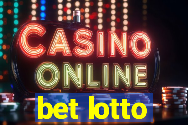 bet lotto