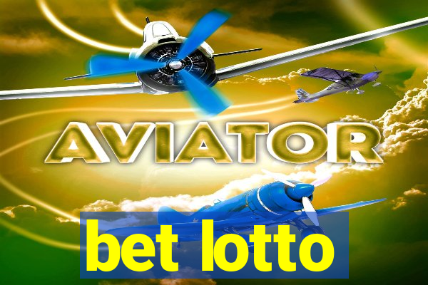 bet lotto