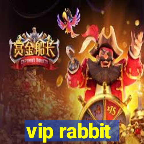 vip rabbit