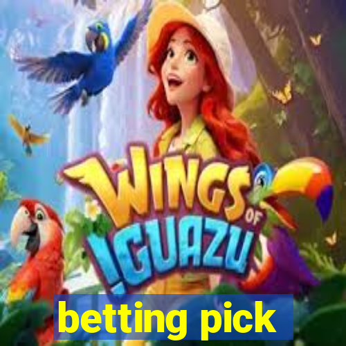 betting pick