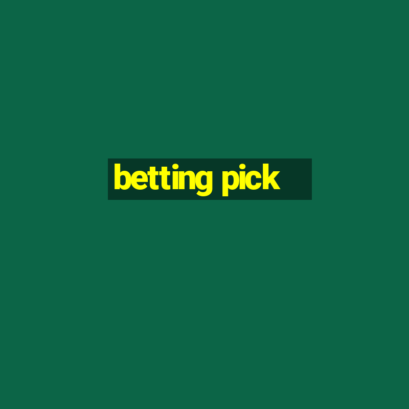 betting pick