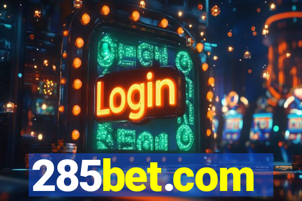 285bet.com