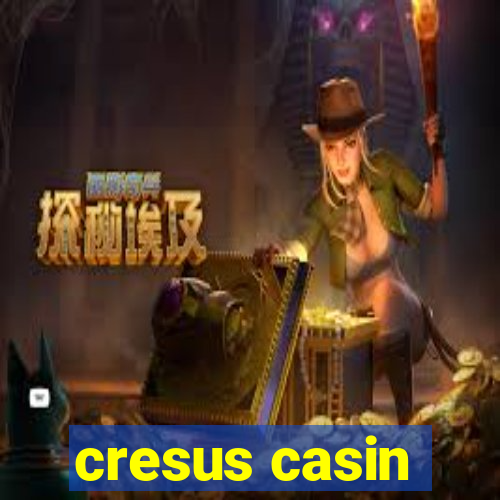 cresus casin