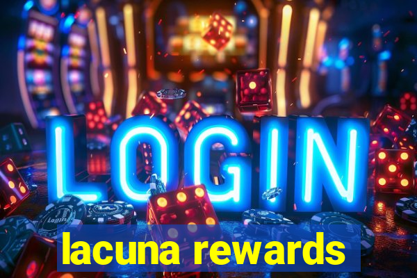 lacuna rewards