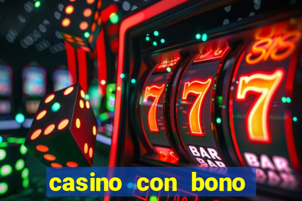 casino con bono sin deposito 2024