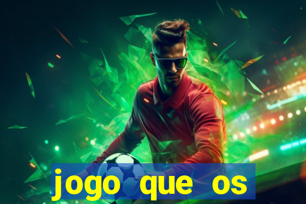 jogo que os famosos est茫o jogando para ganhar dinheiro