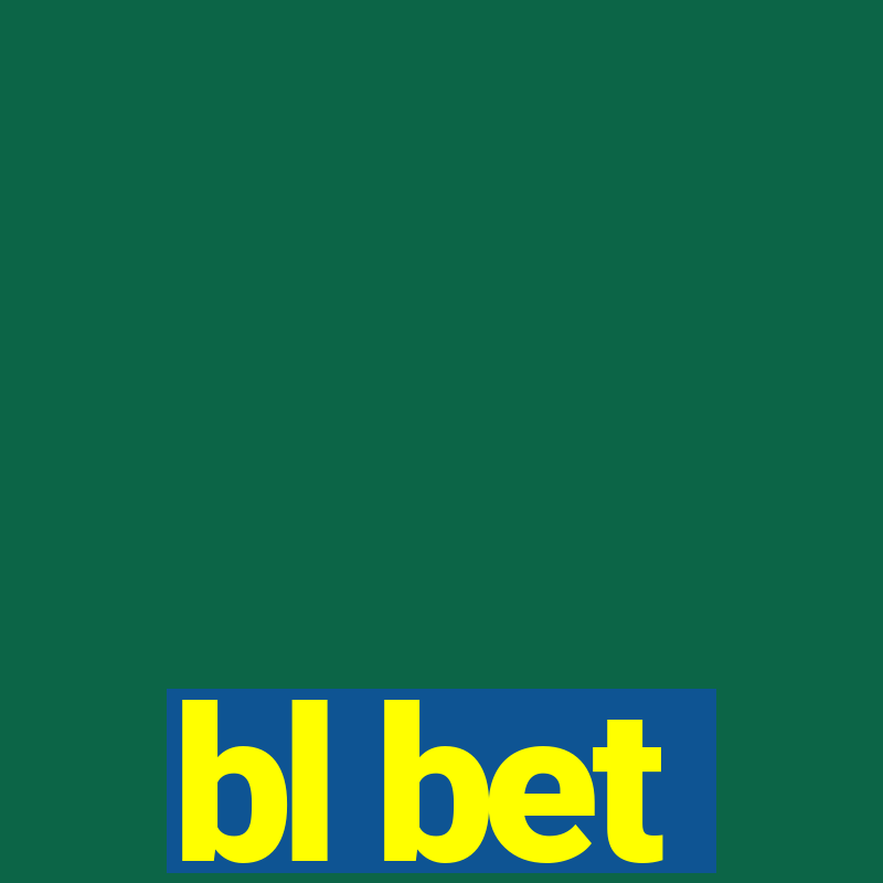 bl bet