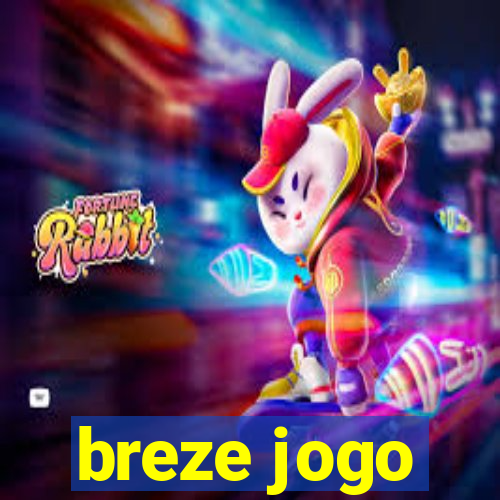 breze jogo