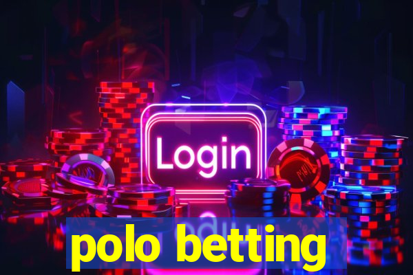 polo betting