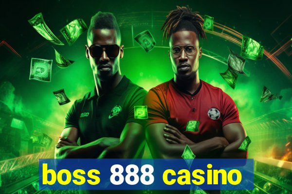 boss 888 casino