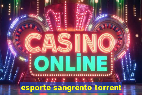 esporte sangrento torrent